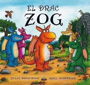 DRAC ZOG, EL | 9788415426219 | DONALDSON, JULIA I AXEL SCHEFFLER
