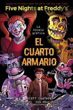 FIVE NIGHTS AT FREDDY'S. LA NOVELA GRÁFICA - EL CUARTO ARMARIO | 9791387517069 | CAWTHON, SCOTT/BREED-WRISLEY, KIRA | Llibreria L'Illa - Llibreria Online de Mollet - Comprar llibres online