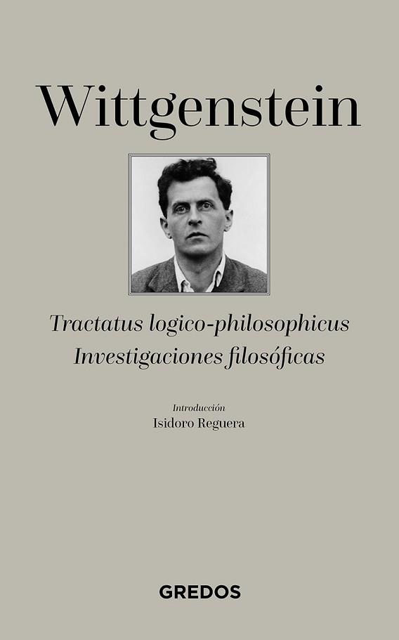 TRACTATUS LOGICO-PHILOSOPHICUS-INVESTIGACIONES FILOSÓFICAS | 9788424937744 | WITTGENSTEIN, LUDWIG