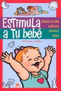 ESTIMULA A TU BEBE | 9788497541862 | DODSON, ROBIN / JAN MADES