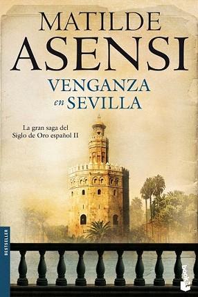 VENGANZA EN SEVILLA | 9788408100416 | ASENSI, MATILDE | Llibreria L'Illa - Llibreria Online de Mollet - Comprar llibres online