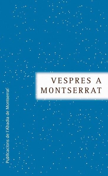 VESPRES A MONTSERRAT | 9788498830989 | ANÓNIMO
