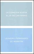 COMEDIA NUEVA EL SI DE LAS NIÑAS, LA | 9788484321972 | FDEZ.DE MORATIN;PEREZ,L.;M. | Llibreria L'Illa - Llibreria Online de Mollet - Comprar llibres online