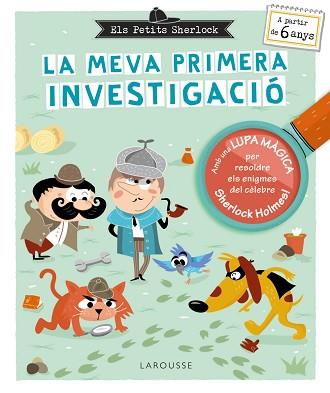 PETITS SHERLOCK. LA MEVA PRIMERA INVESTIGACIÓ | 9788419739377 | LEBRUN, SANDRA | Llibreria L'Illa - Llibreria Online de Mollet - Comprar llibres online