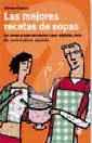 MEJORES RECETAS DE SOPAS, LAS | 9788479018931 | FRANCO, XAVIER | Llibreria L'Illa - Llibreria Online de Mollet - Comprar llibres online