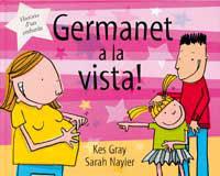 GERMANET A LA VISTA | 9788484880882 | GRAY, KES / NAYLER, SARAH | Llibreria L'Illa - Llibreria Online de Mollet - Comprar llibres online
