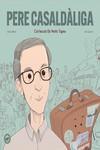 PERE CASALDÀLIGA | 9788418705984 | GILIBETS, URIOL | Llibreria L'Illa - Llibreria Online de Mollet - Comprar llibres online
