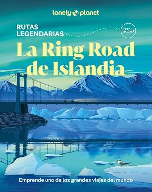 RING ROAD DE ISLANDIA, LA | 9788408323174 | HAM, ANTHONY/ARNARSDÓTTIR, EYGLÓ SVALA/AVERBUCK, ALEXIS/BREMNER, JADE | Llibreria L'Illa - Llibreria Online de Mollet - Comprar llibres online