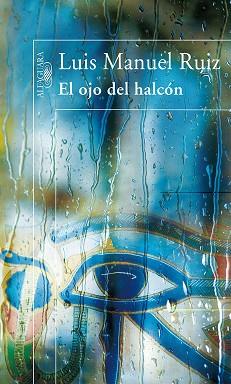 OJO DEL HALCON, EL | 9788420472164 | RUIZ GARCIA, LUIS MANUEL (1973- )