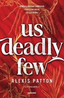 OSCUROS 2, LOS - US DEADLY FEW | 9788427256705 | PATTON, ALEXIS | Llibreria L'Illa - Llibreria Online de Mollet - Comprar llibres online