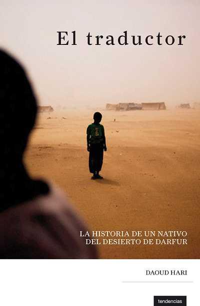 TRADUCTOR : LA HISTORIA DE UN NATIVO DEL DESIERTO DE DARF | 9788493619411 | HARI, DAOUD | Llibreria L'Illa - Llibreria Online de Mollet - Comprar llibres online