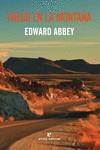 FUEGO EN LA MONTAÑA | 9788416544783 | ABBEY, EDWARD | Llibreria L'Illa - Llibreria Online de Mollet - Comprar llibres online