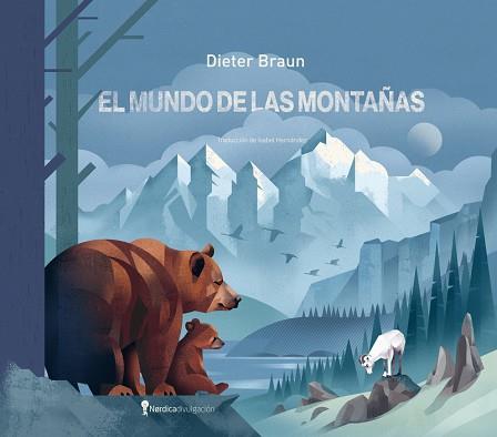 MUNDO DE LAS MONTAÑAS, EL | 9788419735553 | BRAUN, DIETER