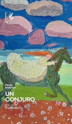 CONJURO, UN | 9788412827590 | MELCHOR, PAULA | Llibreria L'Illa - Llibreria Online de Mollet - Comprar llibres online