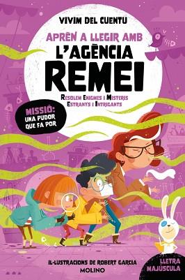 MISSIÓ: UNA PUDOR QUE FA POR (APRÈN A LLEGIR AMB L'AGÈNCIA REMEI 5) | 9788427251786 | VIVIM DEL CUENTU | Llibreria L'Illa - Llibreria Online de Mollet - Comprar llibres online
