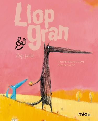 LLOP GRAN & LLOP PETIT  | 9788416434947 | BRUN-COSME N | Llibreria L'Illa - Llibreria Online de Mollet - Comprar llibres online