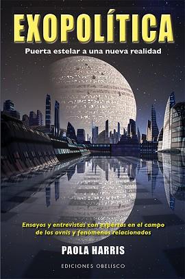 EXOPOLÍTICA | 9788497779258 | HARRIS, PAOLA | Llibreria L'Illa - Llibreria Online de Mollet - Comprar llibres online