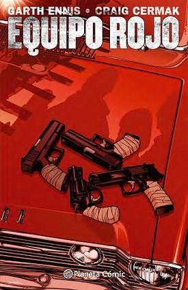 EQUIPO ROJO | 9788416051571 | GARTH ENNIS/CRAIG CERMAK | Llibreria L'Illa - Llibreria Online de Mollet - Comprar llibres online