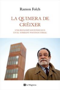 QUIMERA DE CREIXER, LA | 9788482649122 | FOLCH, RAMON | Llibreria L'Illa - Llibreria Online de Mollet - Comprar llibres online