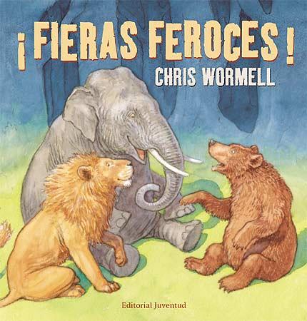FIERAS FEROCES! | 9788426137920 | WORMELL, CHRIS | Llibreria L'Illa - Llibreria Online de Mollet - Comprar llibres online