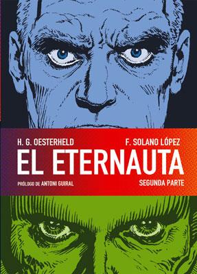 ETERNAUTA 2, EL | 9788467906356 | OESTERHELD,H G/SOLANO LOPEZ | Llibreria L'Illa - Llibreria Online de Mollet - Comprar llibres online