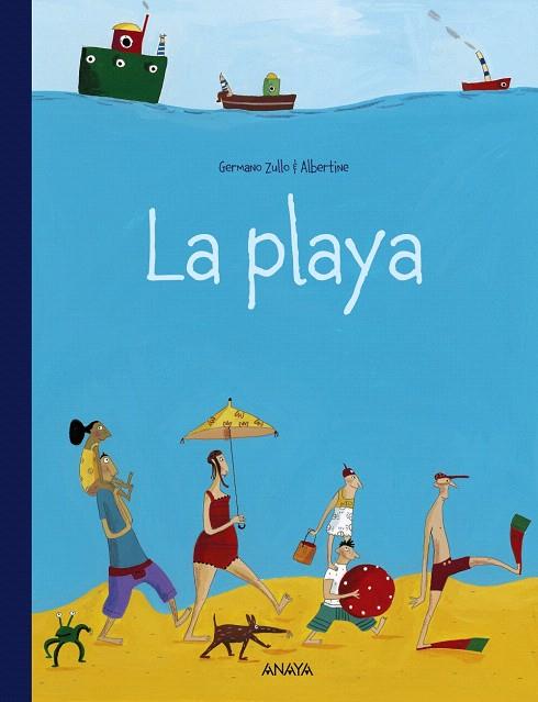 PLAYA, LA | 9788466784788 | ZULLO, GERMANO / ALBERTINE