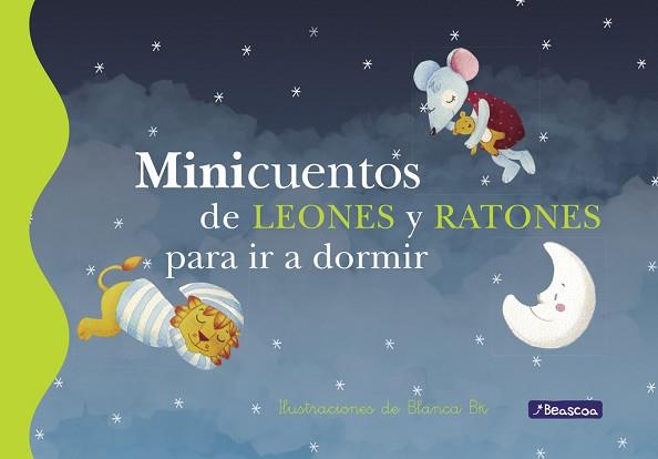 MINICUENTOS DE LEONES Y RATONES PARA IR A DORMIR | 9788448833626 | VV.AA.