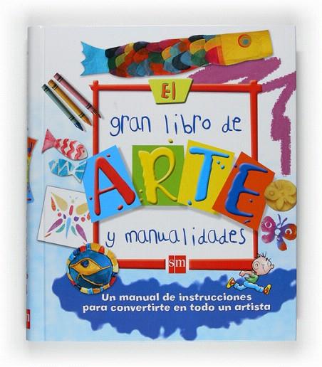 GRAN LIBRO DEL ARTE, EL | 9788467529692 | NICHOLSON, SUE/ROBINS, DERI