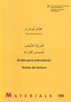 ÁRABE PARA EXTRANJEROS | 9788449025013 | ABU-SHARAR, HESHAM | Llibreria L'Illa - Llibreria Online de Mollet - Comprar llibres online