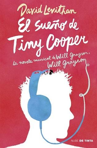 SUEÑO DE TINY COOPER, EL | 9788415594819 | LEVITHAN, DAVID | Llibreria L'Illa - Llibreria Online de Mollet - Comprar llibres online