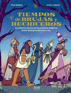 TIEMPOS DE BRUJAS Y HECHICEROS | 9788414030387 | RALPHS, MATT | Llibreria L'Illa - Llibreria Online de Mollet - Comprar llibres online