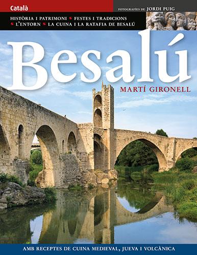 BESALU | 9788484784425 | PUIG CASTELLANO, JORDI/GIRONELL I GAMERO, MARTÍ | Llibreria L'Illa - Llibreria Online de Mollet - Comprar llibres online