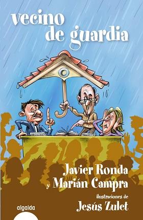 VECINO DE GUARDIA | 9788490676134 | RONDA, JAVIER/CAMPRA, MARIAN | Llibreria L'Illa - Llibreria Online de Mollet - Comprar llibres online