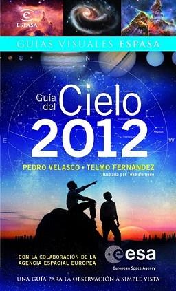 GUIA DEL CIELO 2012 | 9788467038095 | TELMO FERNÁNDEZ/PEDRO VELASCO