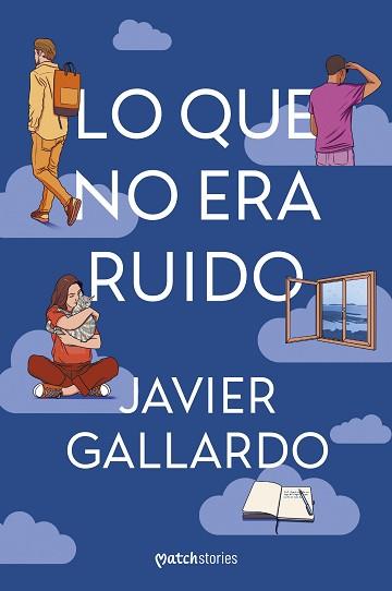 LO QUE NO ERA RUIDO | 9788427055520 | GALLARDO, JAVIER | Llibreria L'Illa - Llibreria Online de Mollet - Comprar llibres online