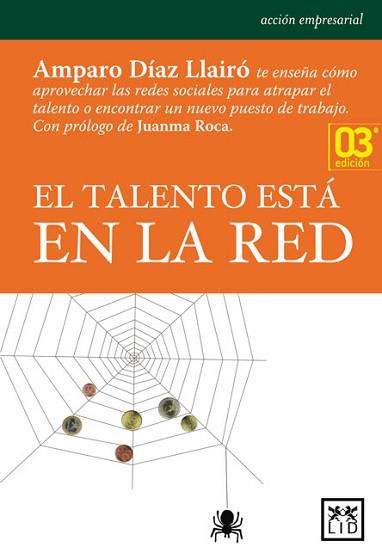TALENTO ESTA EN LA RED, EL | 9788483564035 | DIAZ LLAIRO, AMPARO