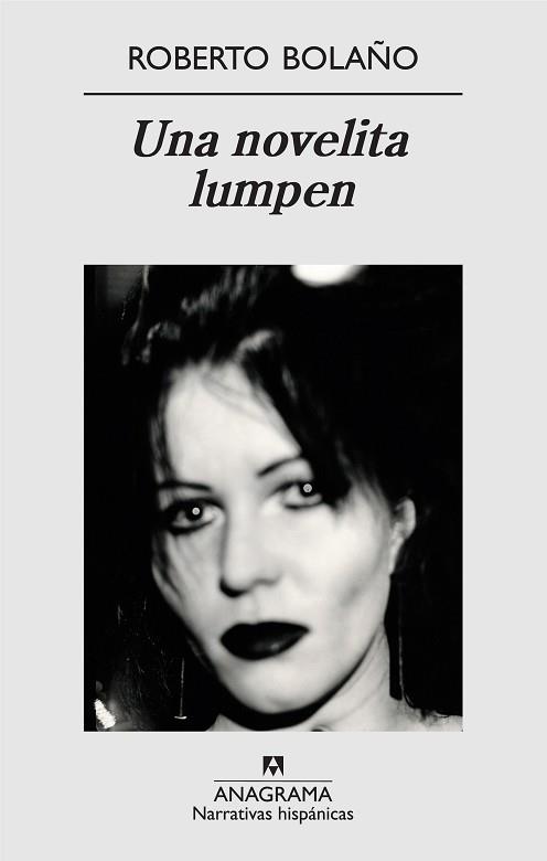 NOVELISTA LUMPEN, UNA | 9788433971968 | BOLAÑO, ROBERTO