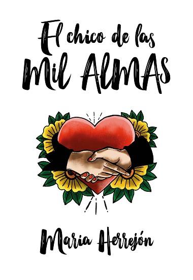 CHICO DE LAS MIL ALMAS, EL | 9788420433929 | HERREJÓN, MARÍA | Llibreria L'Illa - Llibreria Online de Mollet - Comprar llibres online