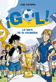 HORA DE LA REVANCHA, LA | 9788484417132 | GARLANDO, LUIGI | Llibreria L'Illa - Llibreria Online de Mollet - Comprar llibres online