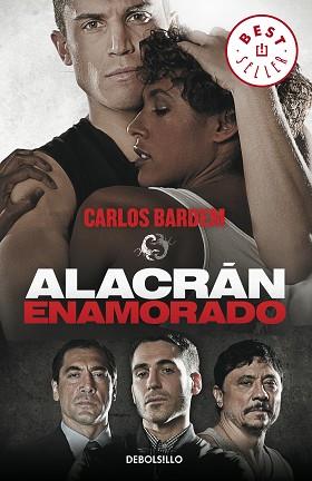 ALACRÁN ENAMORADO | 9788490324745 | BARDEM, CARLOS | Llibreria L'Illa - Llibreria Online de Mollet - Comprar llibres online