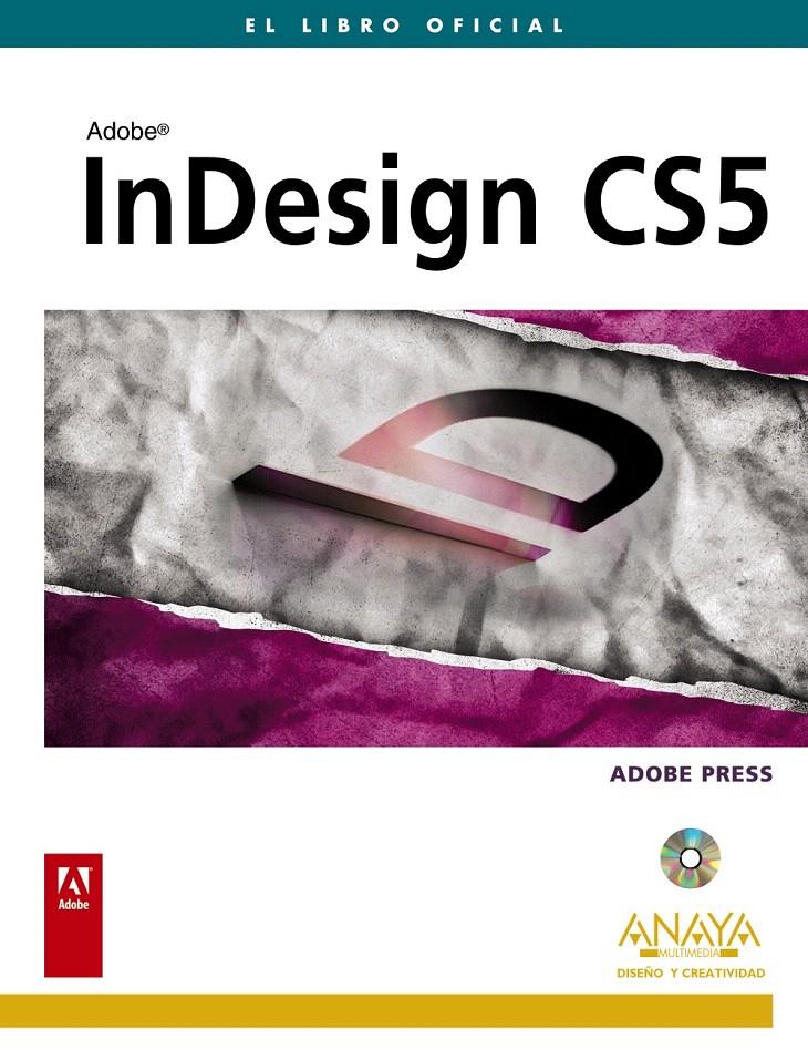 INDESIGN CS5 | 9788441528239 | ADOBE PRESS