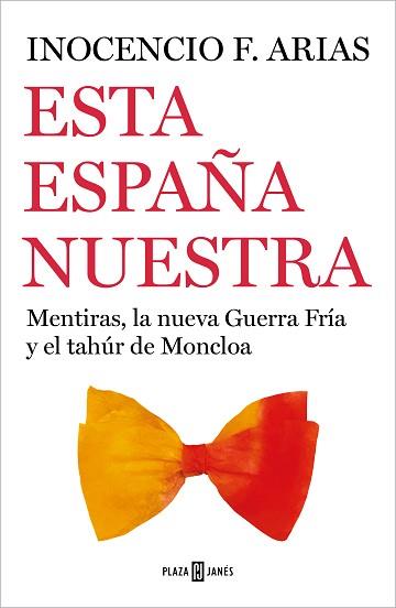 ESTA ESPAÑA NUESTRA | 9788401026102 | ARIAS, INOCENCIO F. | Llibreria L'Illa - Llibreria Online de Mollet - Comprar llibres online