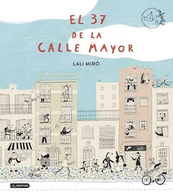 37 DE LA CALLE MAYOR, EL | 9788408299417 | MIRÓ, LALI | Llibreria L'Illa - Llibreria Online de Mollet - Comprar llibres online