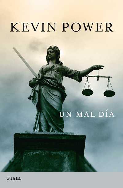 MAL DIA, UN | 9788493696078 | POWER, KEVIN | Llibreria L'Illa - Llibreria Online de Mollet - Comprar llibres online