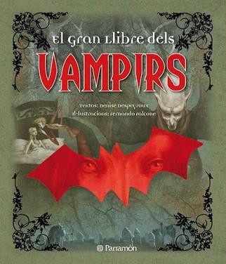 GRAN LLIBRE DEL VAMPIRS, EL | 9788434236882 | DESPEYROUX, DENISE | Llibreria L'Illa - Llibreria Online de Mollet - Comprar llibres online