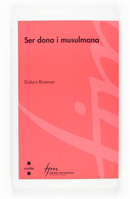 SER DONA I MUSULMANA | 9788466117951 | BRAMON, DOLORS | Llibreria L'Illa - Llibreria Online de Mollet - Comprar llibres online