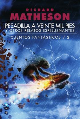 PESADILLA A VEINTE MIL PIES Y OTROS RELATOS ESPELUZNANTES | 9788416035410 | MATHESON, RICHARD | Llibreria L'Illa - Llibreria Online de Mollet - Comprar llibres online