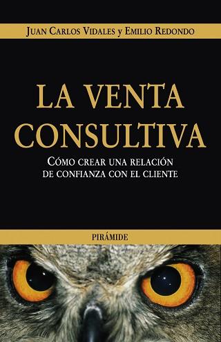 VENTA CONSULTIVA, LA | 9788436821222 | REDONDO USANOS, E./VIDALES CASTRO, J.C. | Llibreria L'Illa - Llibreria Online de Mollet - Comprar llibres online