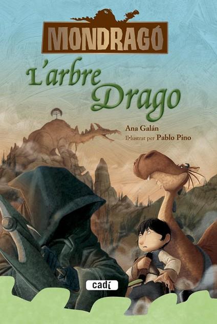 MONDRAGÓ. L'ARBRE DRAGO. LLIBRE 7 | 9788447461349 | GALÁN, ANA