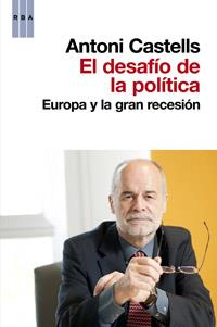 DESAFÍO DE LA POLÍTICA, EL | 9788490063255 | CASTELLS, ANTONI